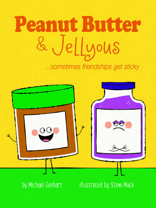 Title details for Peanut Butter & Jellyous by Michael Genhart - Available